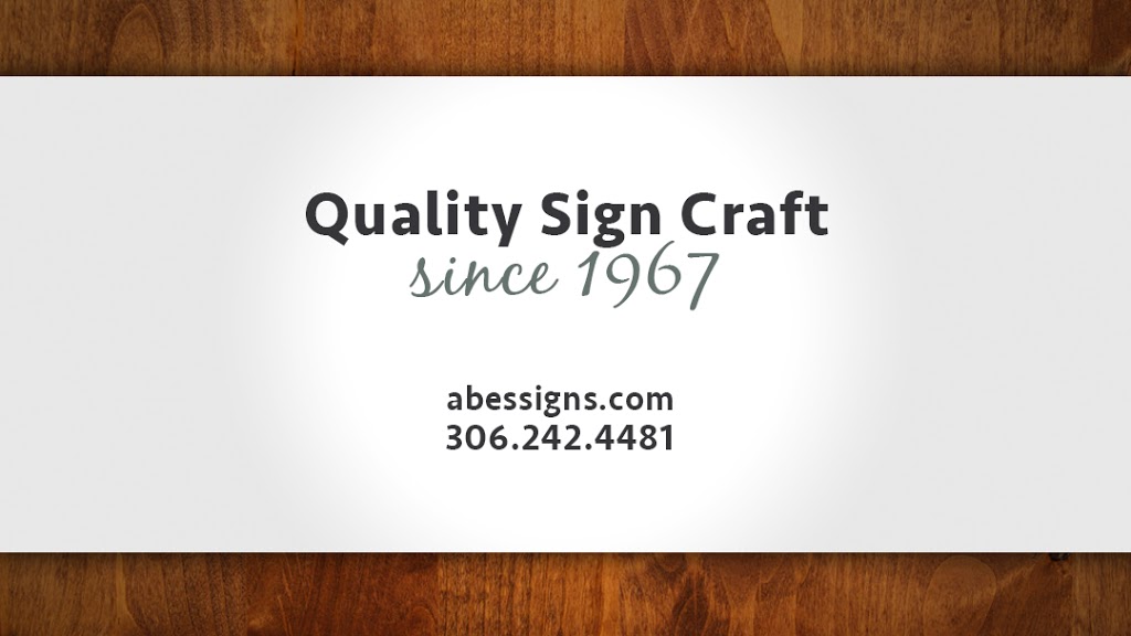 Abes Signs Ltd | 810 58 St E, Saskatoon, SK S7K 5Z4, Canada | Phone: (306) 934-8812