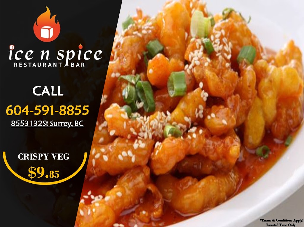 Ice n Spice Restaurant & Bar | 8553 132 St, Surrey, BC V3W 4N8, Canada | Phone: (604) 591-8855