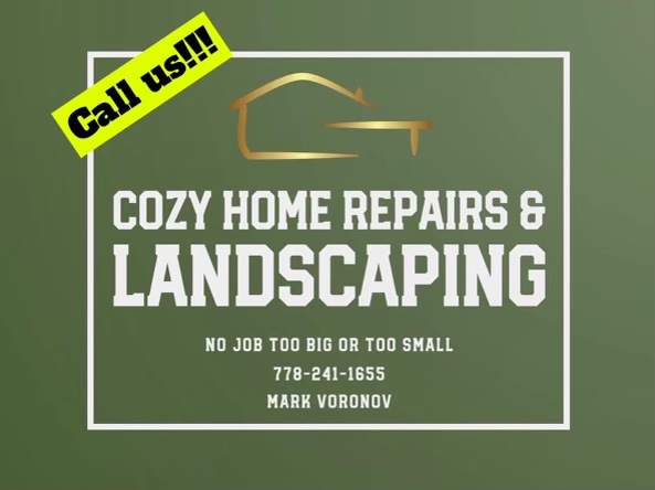 Cozy Home Repairs and Landscaping | 11634 Yeo St, Mission, BC V4S 1C9, Canada | Phone: (778) 241-1655