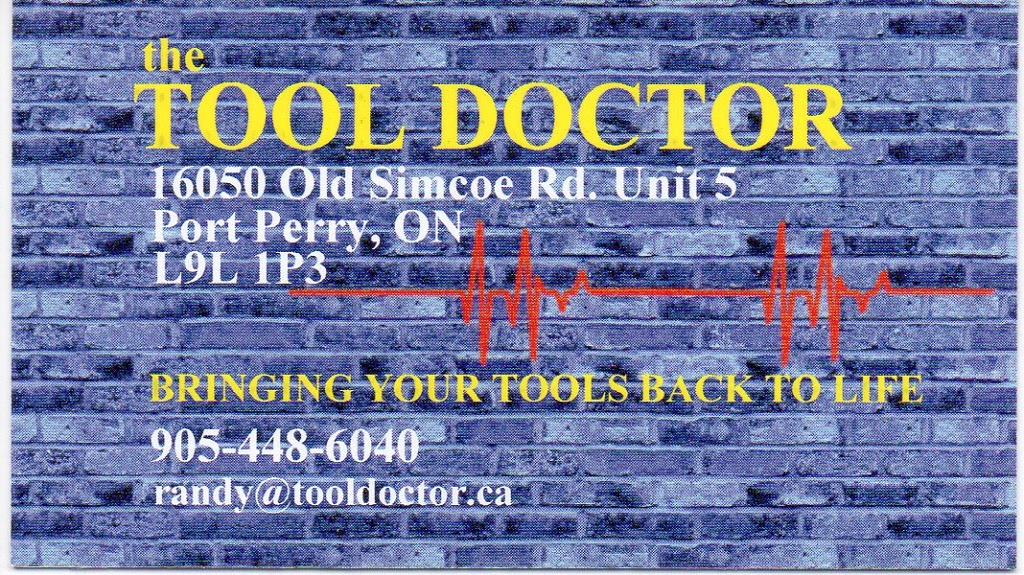 The Tool Doctor | 16050 Old Simcoe Rd Unit 5, Port Perry, ON L9L 1P3, Canada | Phone: (905) 448-6040
