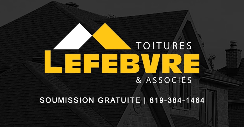 Toitures Lefebvre & Associés | 612 rue Guy-Benoît, Saint-Maurice, QC G0X 2X0, Canada | Phone: (819) 384-1464