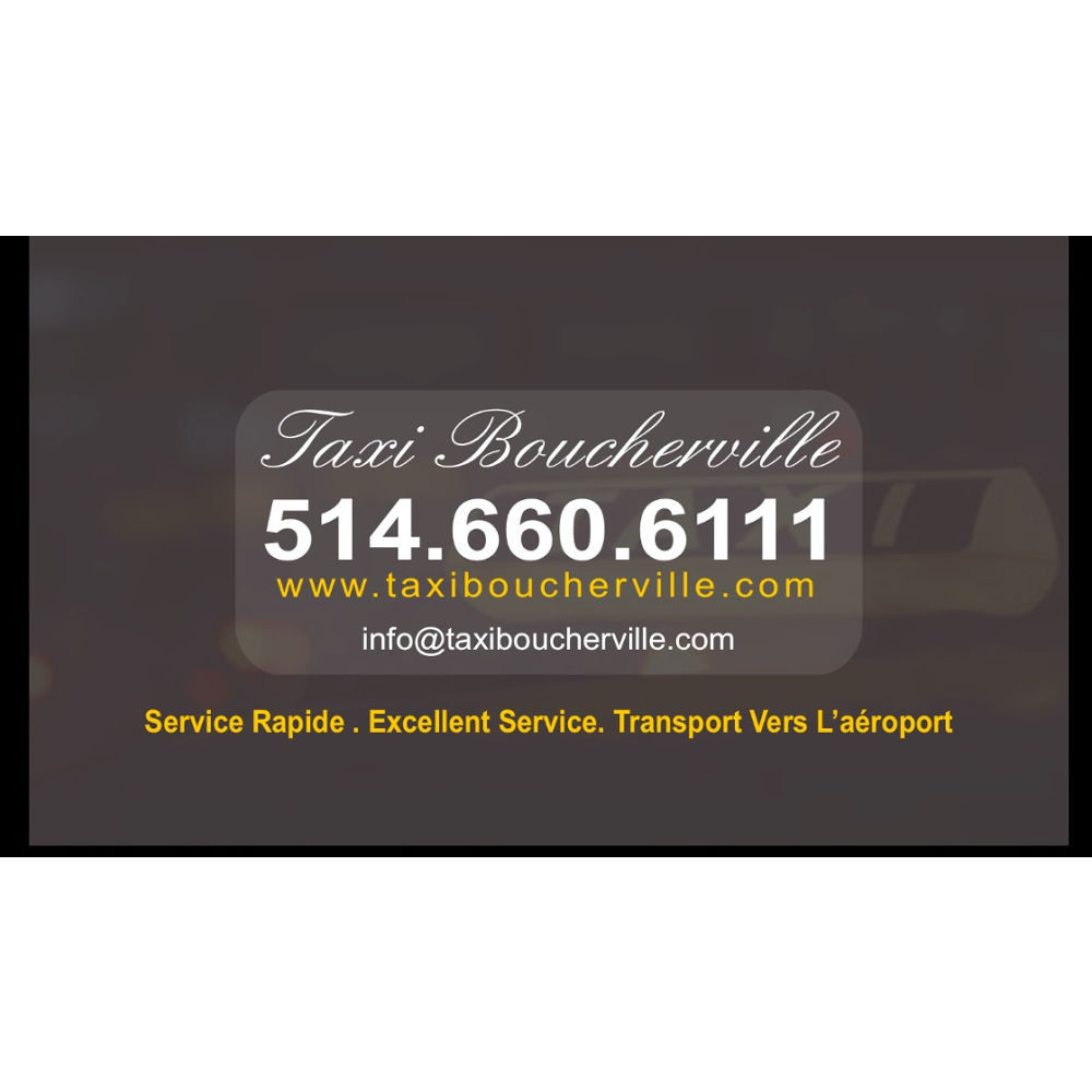 Taxi Boucherville boucherville taxi | 163 de bresolette, Boucherville, QC J4B 6M7, Canada | Phone: (514) 660-6111