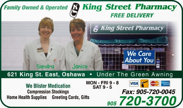 King Street Pharmacy | 621 King E, Oshawa, ON L1H 1G3, Canada | Phone: (905) 720-3700