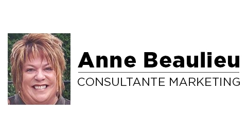 Anne Beaulieu - Consultante Marketing | 969 Rue Aubry, Sherbrooke, QC J1G 5B6, Canada | Phone: (819) 349-8999