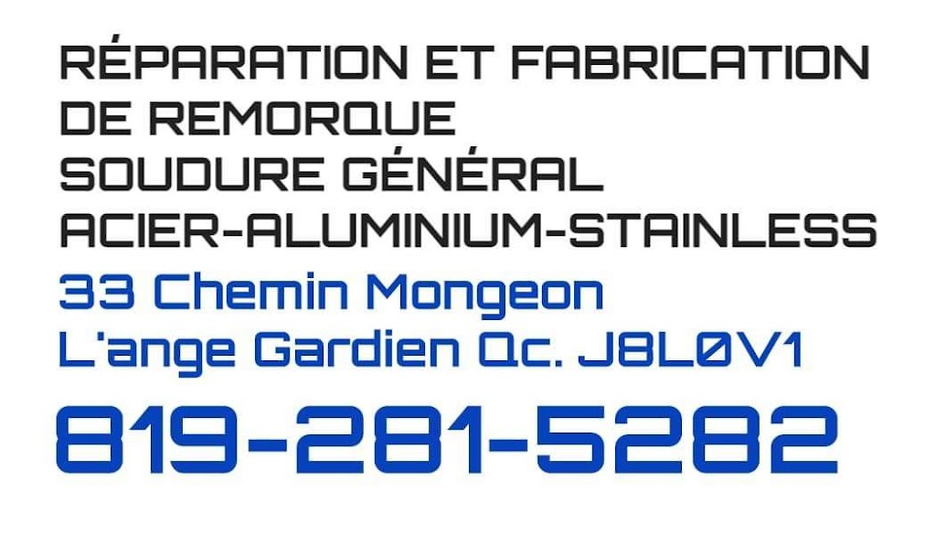 Réparation Fabrication Outaouais | 33 Chem. Mongeon, LAnge-Gardien, QC J8L 0V1, Canada | Phone: (819) 281-5282