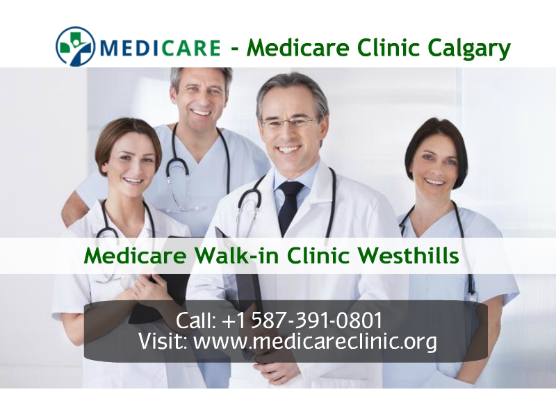 Medicare Walk-in Clinic Westhills | 220 Stewart Green SW, Calgary, AB T3H 3C8, Canada | Phone: (587) 391-0801