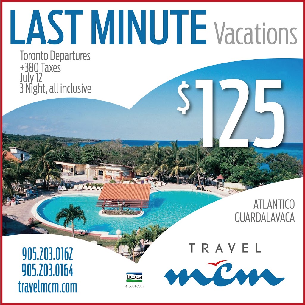 Travel MCM | 646 Thompson Rd S, Milton, ON L9T 0C7, Canada | Phone: (905) 203-0162