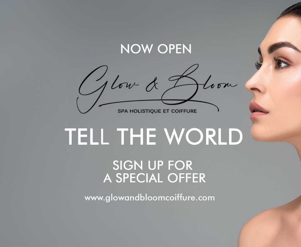 Glow and Bloom Coiffure et Spa Holistique | 2894 Bd Saint-Charles, Kirkland, QC H9H 3B6, Canada | Phone: (514) 693-1010