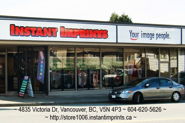 Instant Imprints | 4835 Victoria Dr, Vancouver, BC V5N 4P5, Canada | Phone: (604) 620-5626
