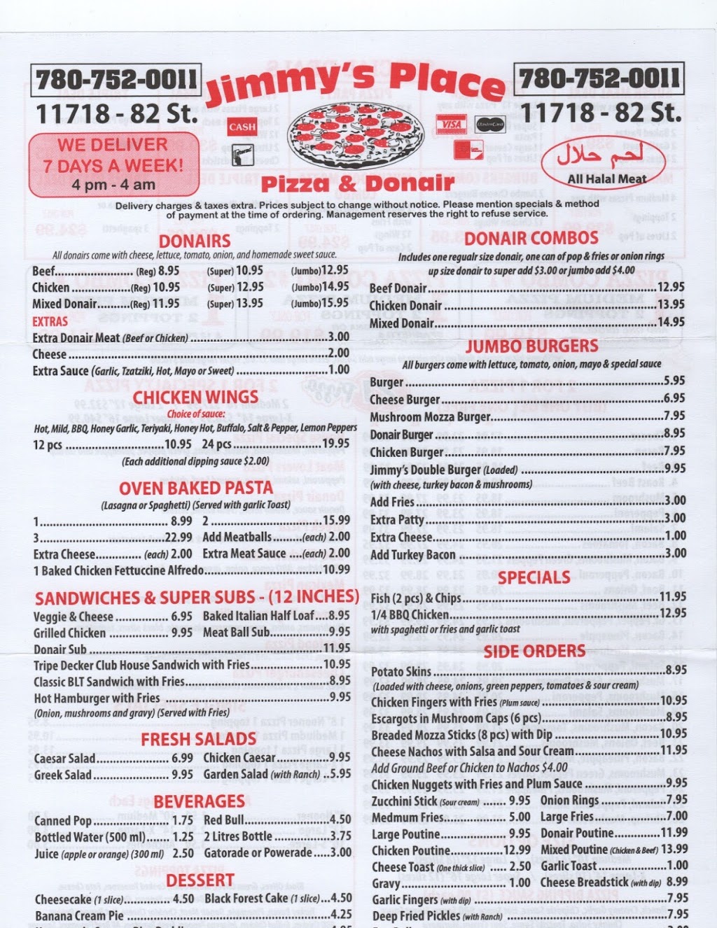 Jimmys Place (Pizza & Donair) | 11718 82 St NW, Edmonton, AB T5B 2W1, Canada | Phone: (780) 752-0011