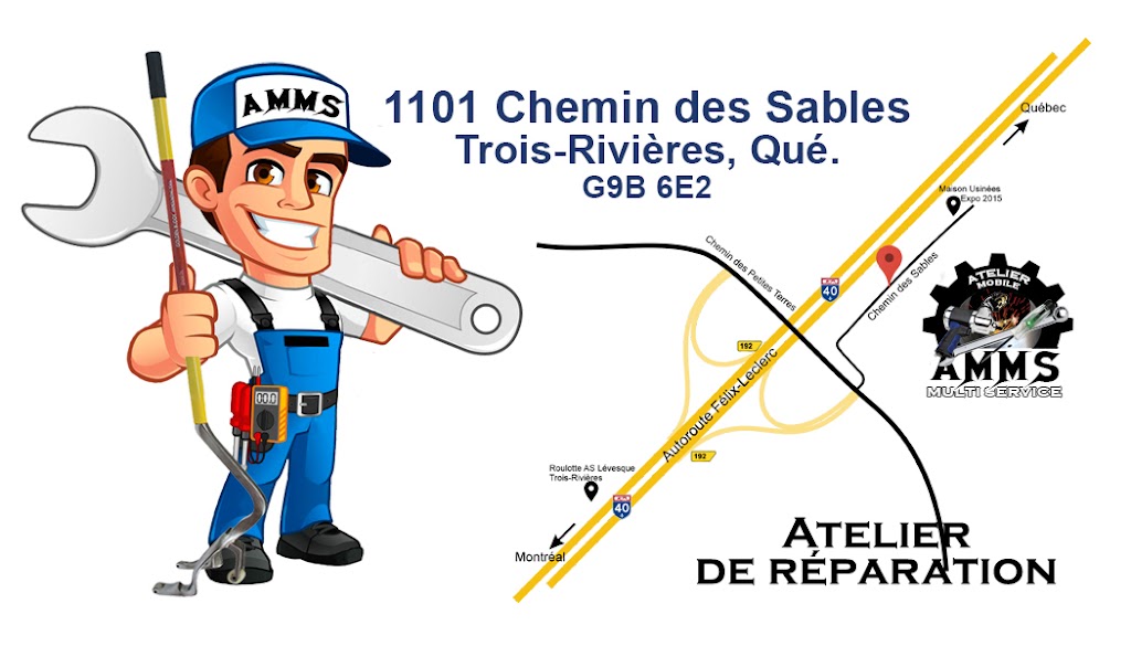 Atelier Mobile Multi Services | 1101 Chem. des Sables, Trois-Rivières, QC G8B 6E2, Canada | Phone: (819) 692-4438