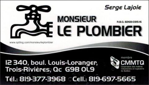 Monsieur Le Plombier Inc. | 12340 Boulevard Louis-Loranger, Trois-Rivières, QC G9B 0L9, Canada | Phone: (819) 377-3968