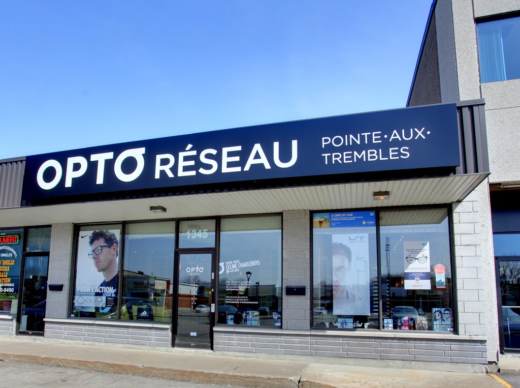 Opto-Réseau Pointe-aux-Trembles | 1345 Boulevard Saint-Jean-Baptiste, Pointe-aux-Trembles, QC H1B 4A2, Canada | Phone: (514) 645-0632