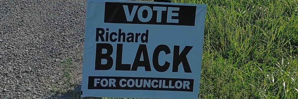 Richard BLACK for Councillor | 2297 ON-12, Brechin, ON L0K 1B0, Canada | Phone: (613) 849-8796