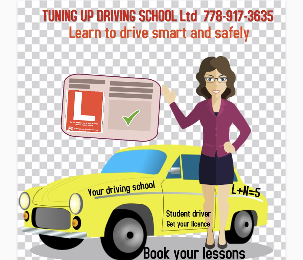 Tuning Up Driving School Ltd. | 8651 141b St, Surrey, BC V3W 0S3, Canada | Phone: (778) 917-3635