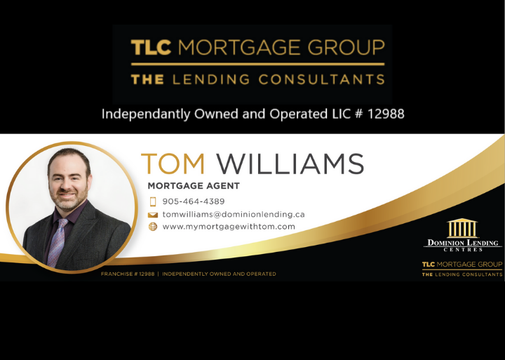 Tom Williams Dominion Lending Hamilton TLC Mortgage Group 12988 | 779 Upper Wentworth St, Hamilton, ON L9A 4V7, Canada | Phone: (905) 464-4389