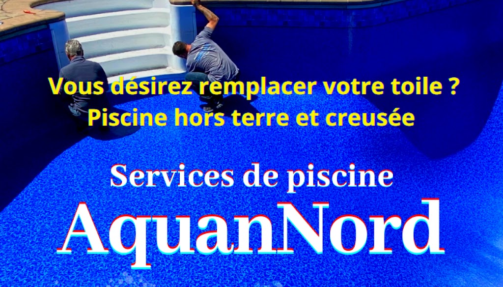 Services de Piscine AquanNord Inc. | 3405 Rue Edgar, Laval, QC H7P 2E4, Canada | Phone: (514) 919-8028