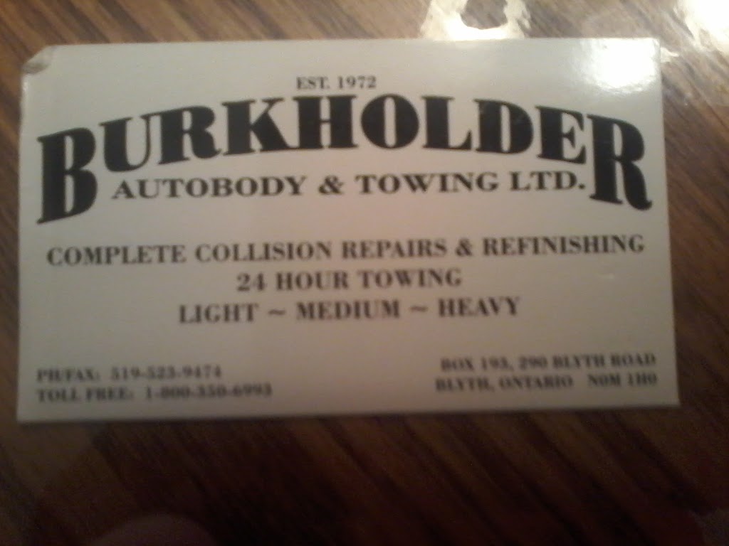 Burkholder Auto Body & Towing Ltd | 290 Blyth Rd, Blyth, ON N0M 1H0, Canada | Phone: (519) 523-9474