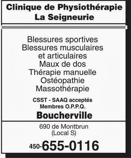 Clinique de physiothérapie La Seigneurie | 690 Rue de Montbrun, Boucherville, QC J4B 8H2, Canada | Phone: (450) 655-0116