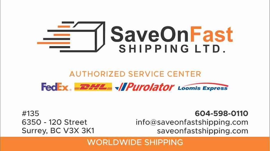 SaveOnFast Shipping Ltd. | 6350 120 St Unit#135, Surrey, BC V3X 3K1, Canada | Phone: (604) 598-0110