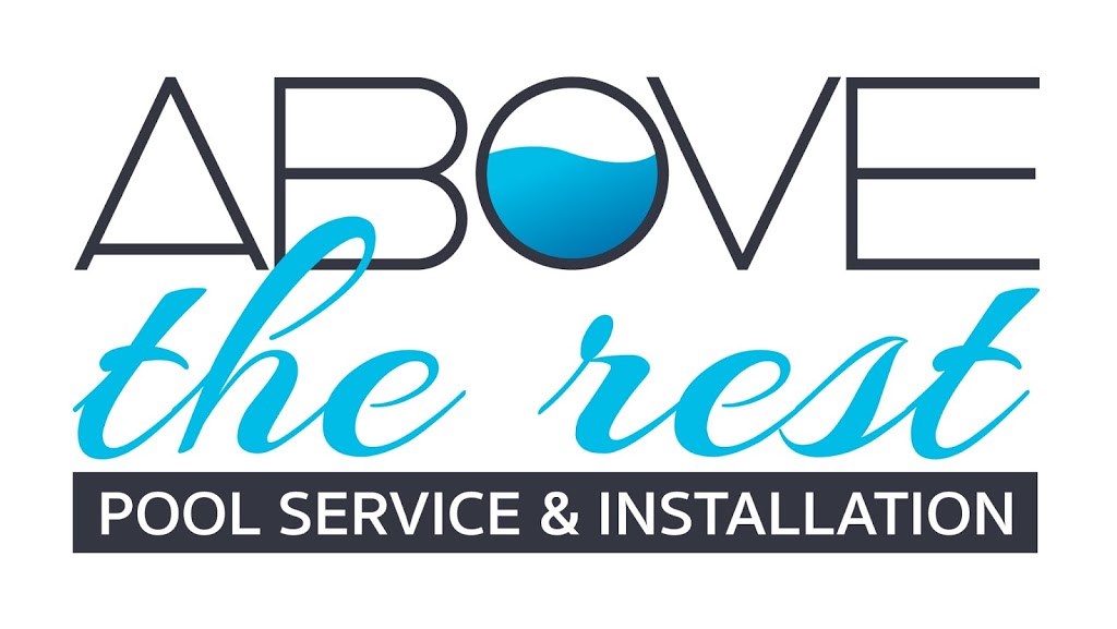 Above The Rest - Pool Sales, Service and Installation | 71 Sass Rd #5, Chatham, ON N7M 5J4, Canada | Phone: (519) 809-9074