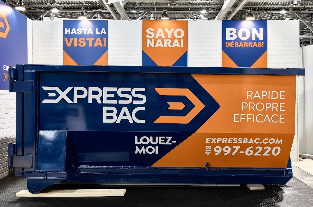 Express Bac | 1015 Rue des Ébénistes, Québec, QC G3K 0M1, Canada | Phone: (418) 997-6220