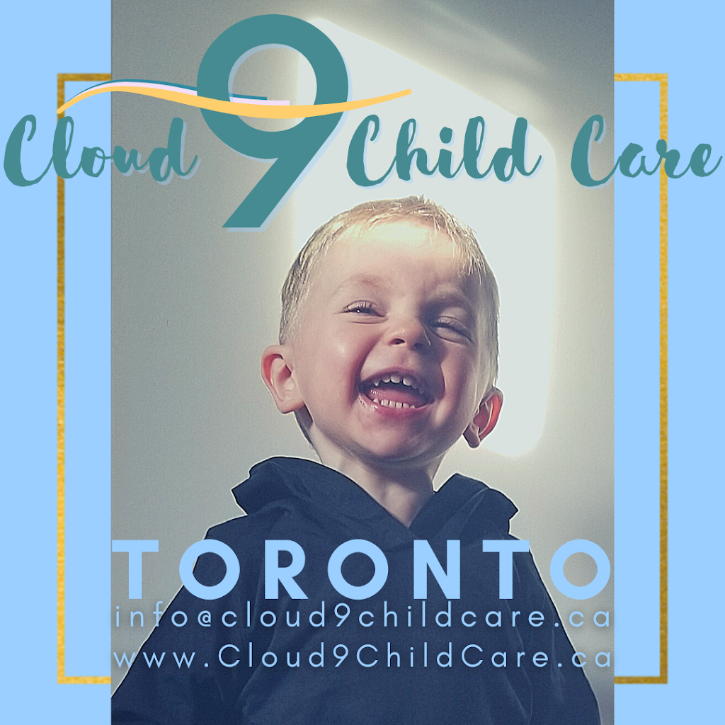 Cloud 9 Child Care | 25 Danby Ave, North York, ON M3H 2J2, Canada | Phone: (647) 207-5190