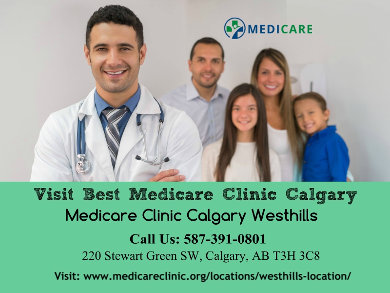 Medicare Walk-in Clinic Westhills | 220 Stewart Green SW, Calgary, AB T3H 3C8, Canada | Phone: (587) 391-0801