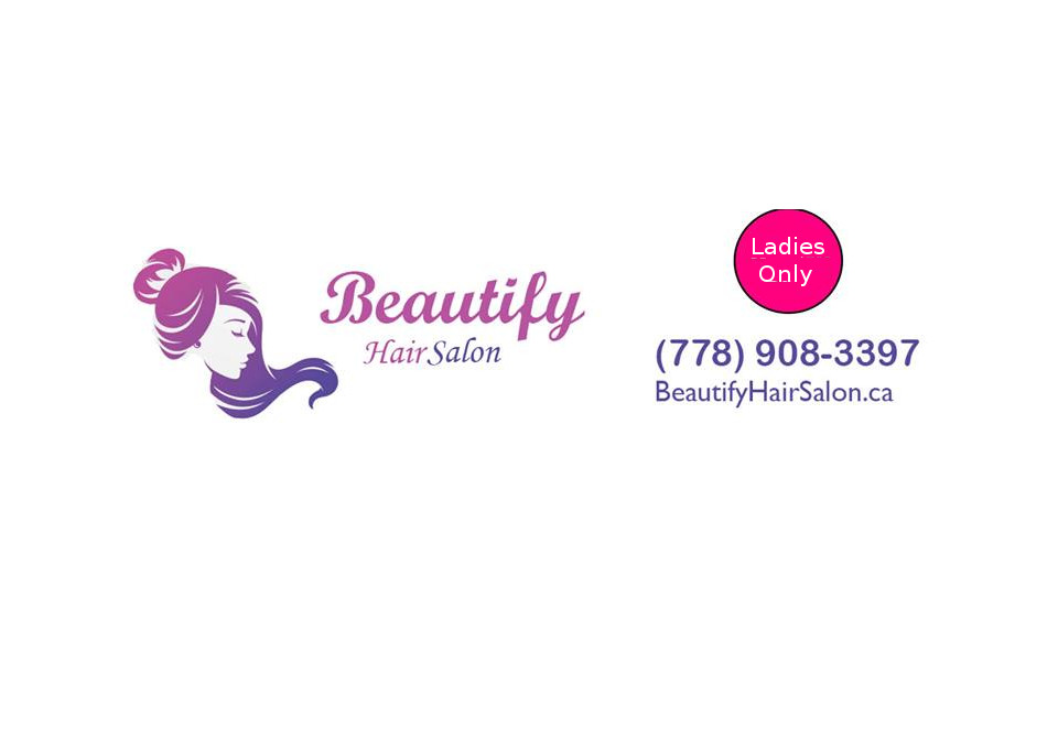 Beautify Hair Salon | 12960 74 Ave, Surrey, BC V3W 7J8, Canada | Phone: (778) 908-3397