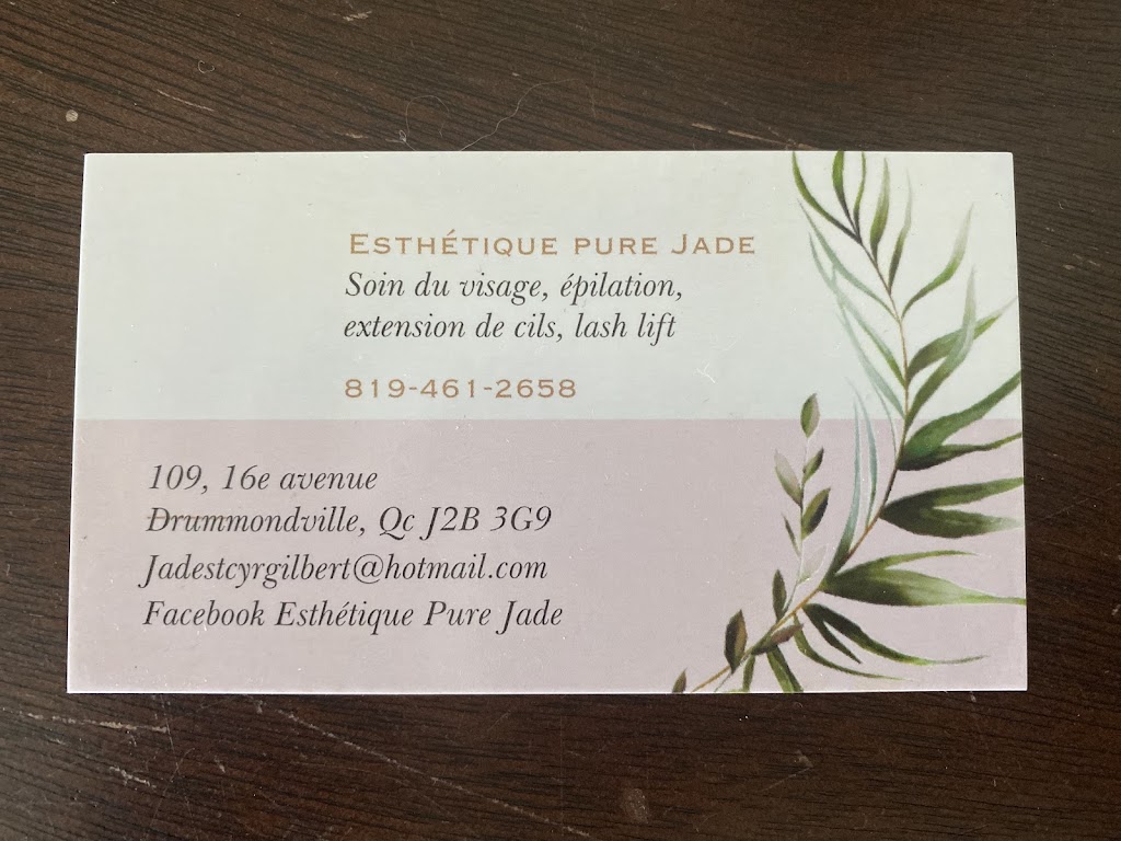 Esthétique Pure Jade | 109 16e Av, Drummondville, QC J2B 3E8, Canada | Phone: (819) 461-2658