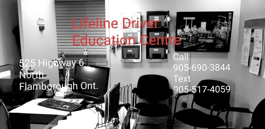 Lifeline Driver Education Centre Ont. | 525 Highway 6 North, Dundas, ON L9H 7K1, Canada | Phone: (905) 690-3844