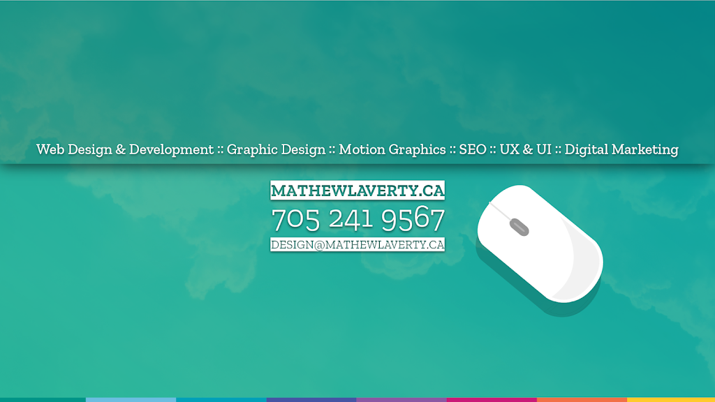 Mathew Laverty :: Creative Agency | 230 Private St, Gravenhurst, ON P1P 1R2, Canada | Phone: (705) 241-9567