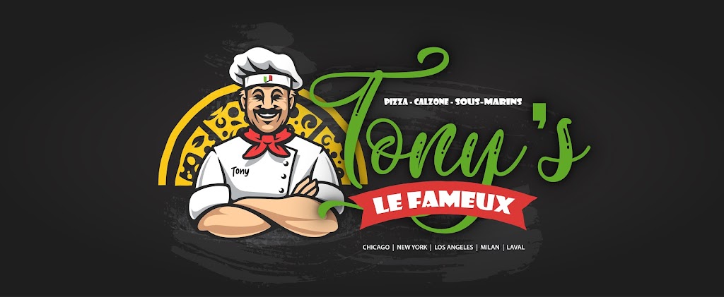 Tonys Le Fameux | 4355, A. 440, Laval, QC H7P 4W6, Canada | Phone: (450) 688-6668