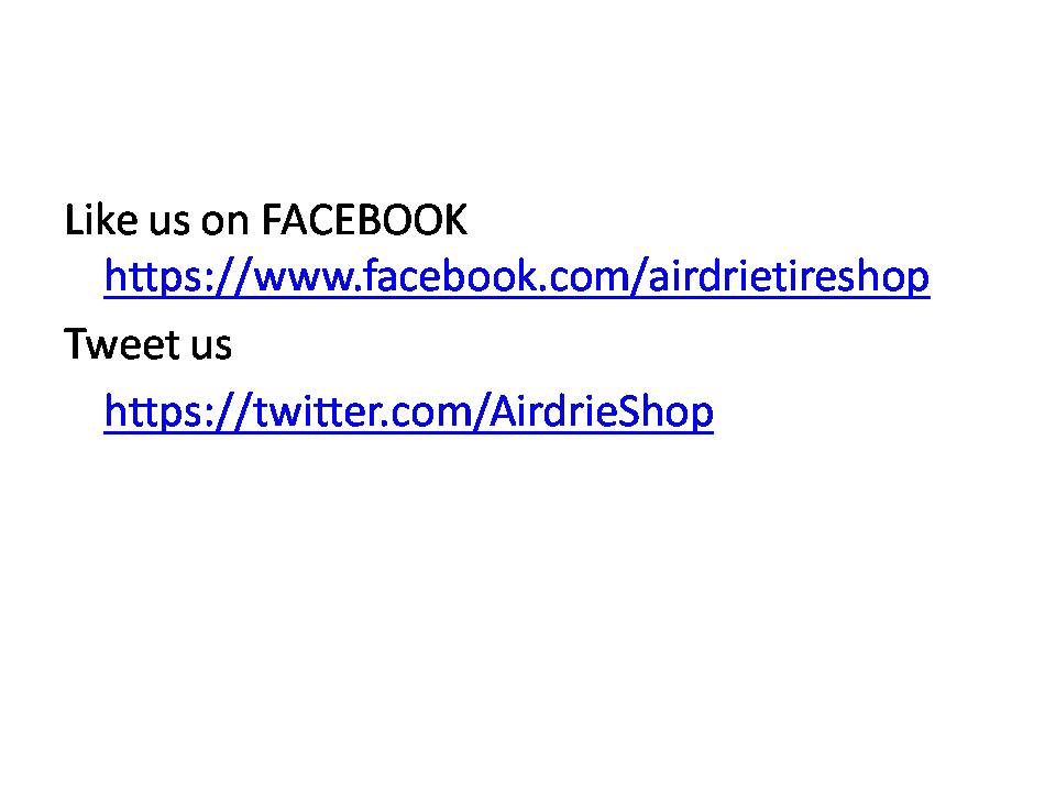 Airdrie Tire Shop | 108, 2966 Main St. SE, Airdrie, AB T4B 3G5, Canada | Phone: (587) 360-0019