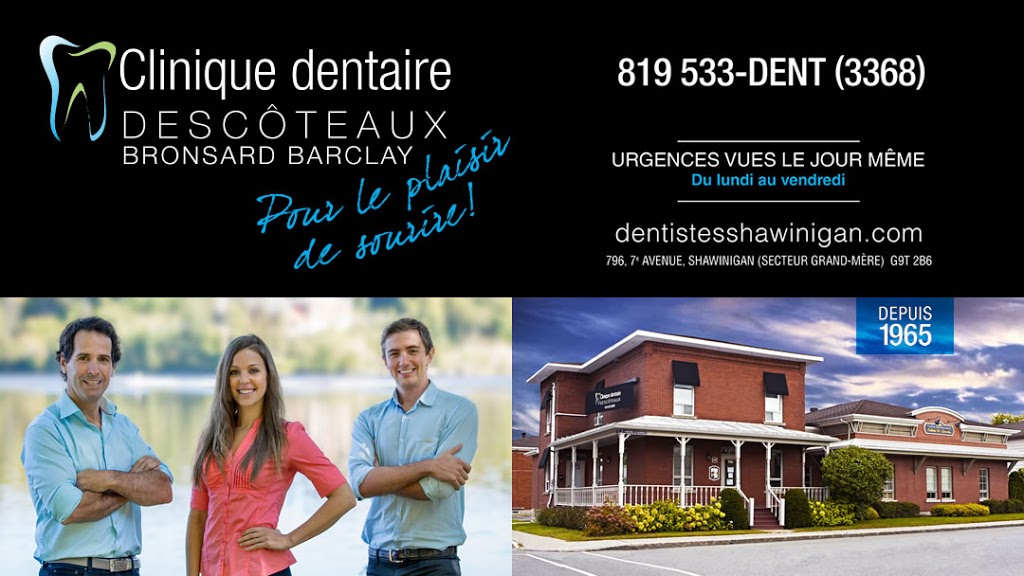 Clinique Dentaire Descôteaux Bronsard Barclay | 796 7e Avenue, Grand-Mère, QC G9T 2B6, Canada | Phone: (819) 533-3368