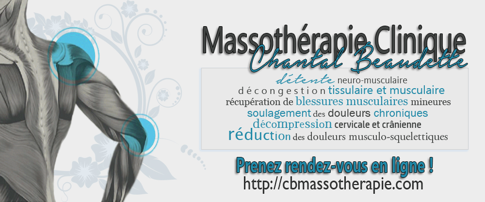 Massothérapie Clinique Chantal Beaudette | Centre Imagine, 3000 Rue Alexandra #302, Beauport, QC G1E 7E8, Canada | Phone: (581) 777-1977