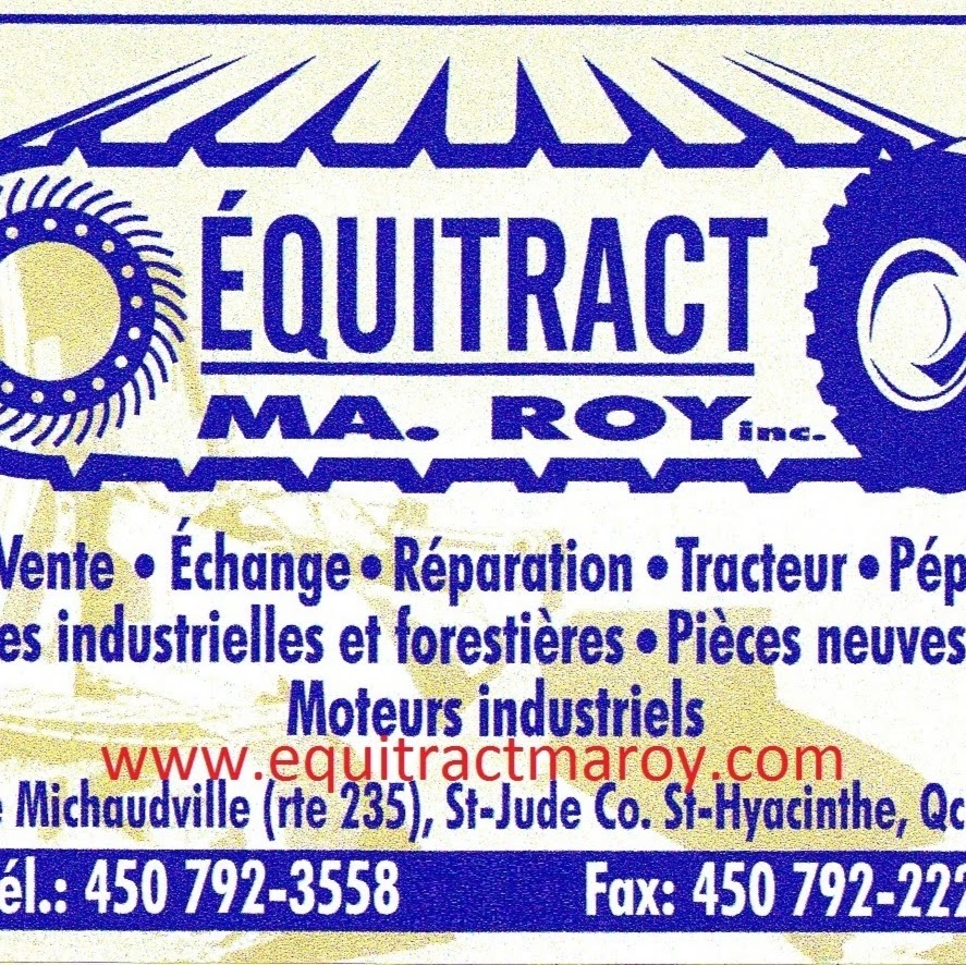 Equitract Ma Roy Inc | 1290 Route de Michaudville, Saint-Jude, QC J0H 1P0, Canada | Phone: (450) 792-3558