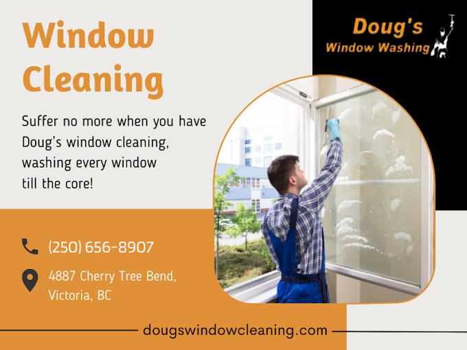 Dougs Window Washing | 4887 Cherry Tree Bend, Victoria, BC V8Y 1S1, Canada | Phone: (125) 074-48611