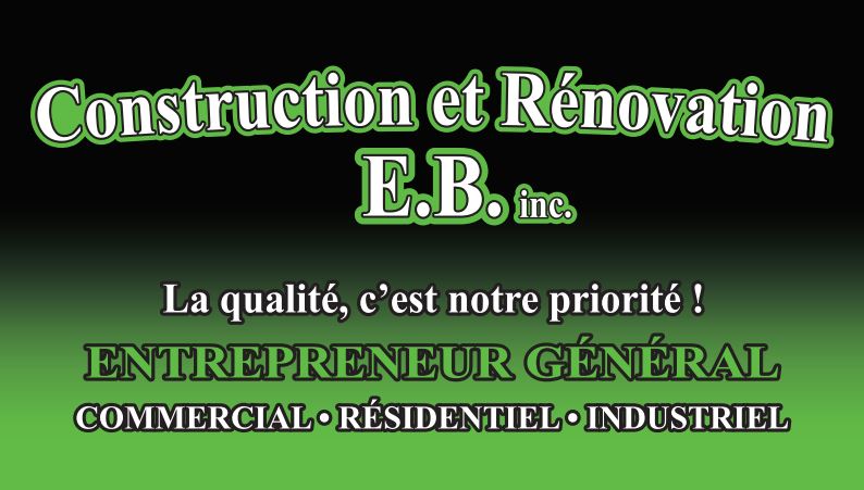 Construction & Rénovation E.B. inc | Rue Louis de France, Trois-Rivières, QC G8W 2C4, Canada | Phone: (819) 668-3987