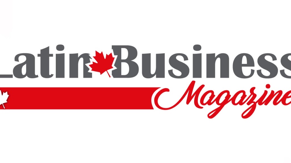 Latin Business Magazine Inc | 725 70 Ave W #805, Vancouver, BC V6P 2X3, Canada | Phone: (778) 302-6594