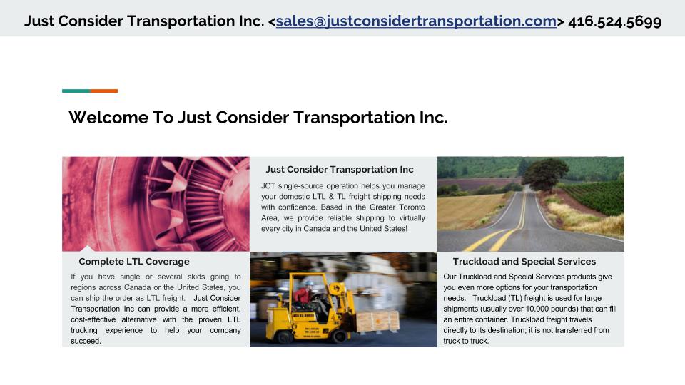 Just Consider Transportation Inc. | 100 Turbine Dr, North York, ON M9L 2S2, Canada | Phone: (416) 524-5699