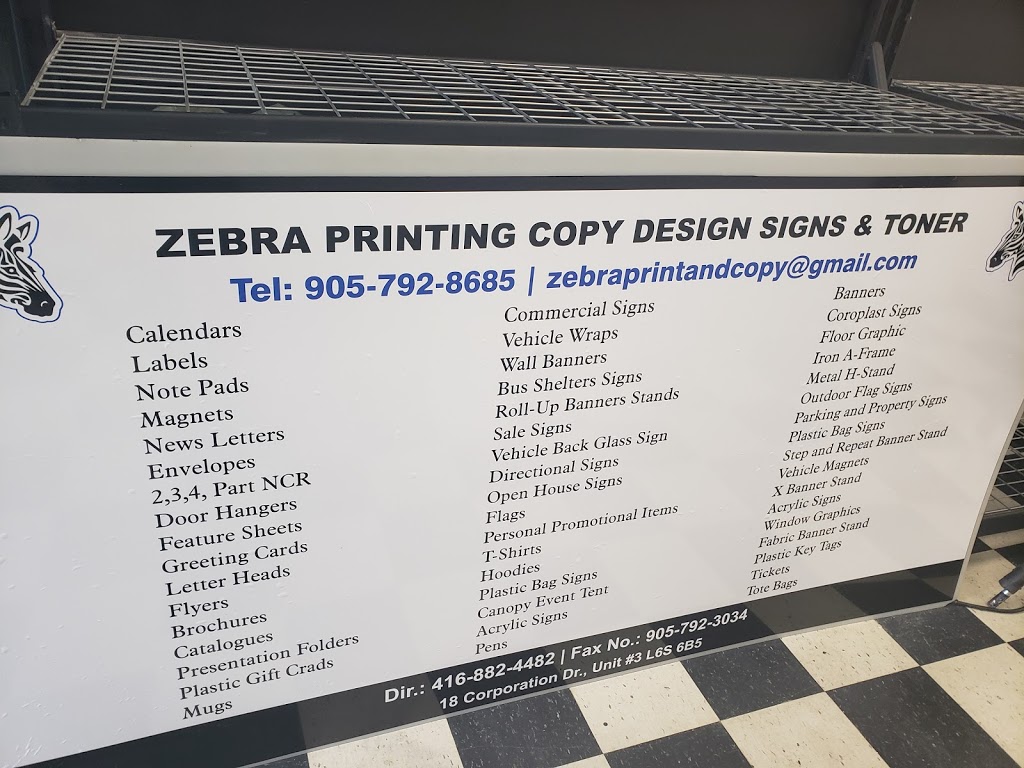 ZEBRA PRINTING COPY SIGNS & TONER | 18 Corporation Dr UNIT #3, Brampton, ON L6S 6B5, Canada | Phone: (905) 792-8685