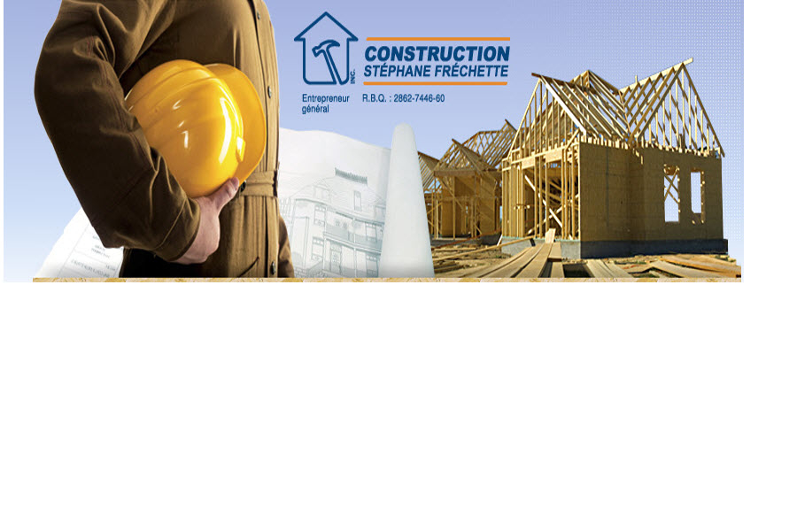 Construction Stéphane Fréchette Inc | 5999 Rue de la Frontière, Sherbrooke, QC J1N 3W2, Canada | Phone: (819) 564-1551