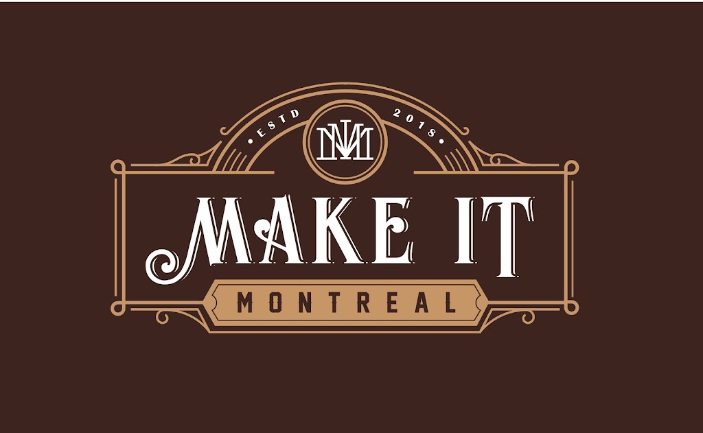 Make It Montreal | 5524 Rue Saint-Patrick #550, Montréal, QC H4E 1A8, Canada | Phone: (514) 739-7063