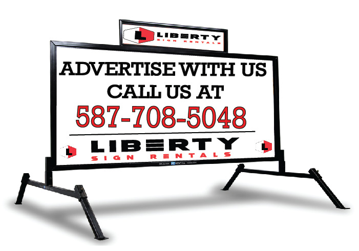 Liberty Sign Rentals | 3905 106 St, Edmonton, AB T6J 2S3, Canada | Phone: (587) 708-5048