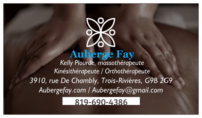 Auberge Fay, centre de massothérapie et dorthothérapie | 3910 Rue de Chambly, Trois-Rivières, QC G9B 2G9, Canada | Phone: (819) 690-4386