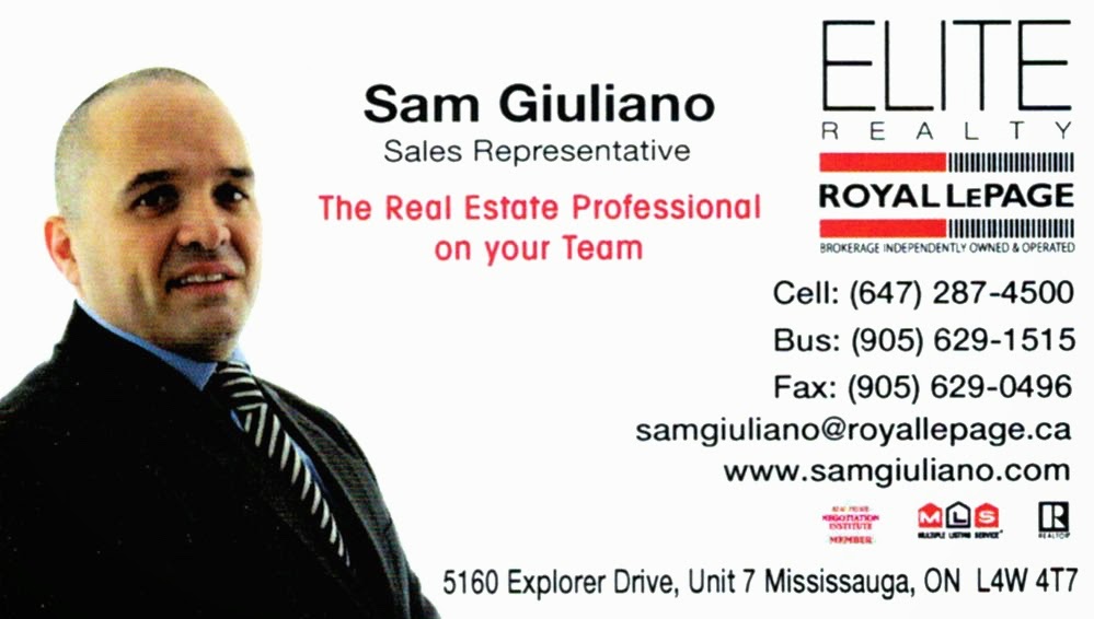 Royal Lepage Elite Realty, Sam Giuliano | 5160 Explorer Dr. #7, Mississauga, ON L4W 4T7, Canada | Phone: (647) 287-4500