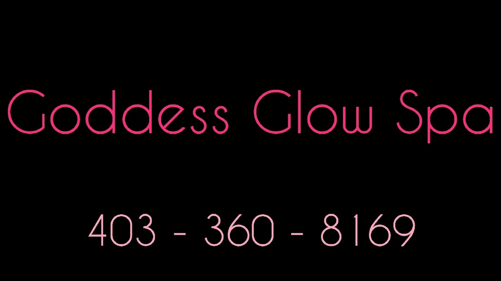 Goddess Glow Spa | 306 4 St N, Picture Butte, AB T0K 1V0, Canada | Phone: (403) 360-8169