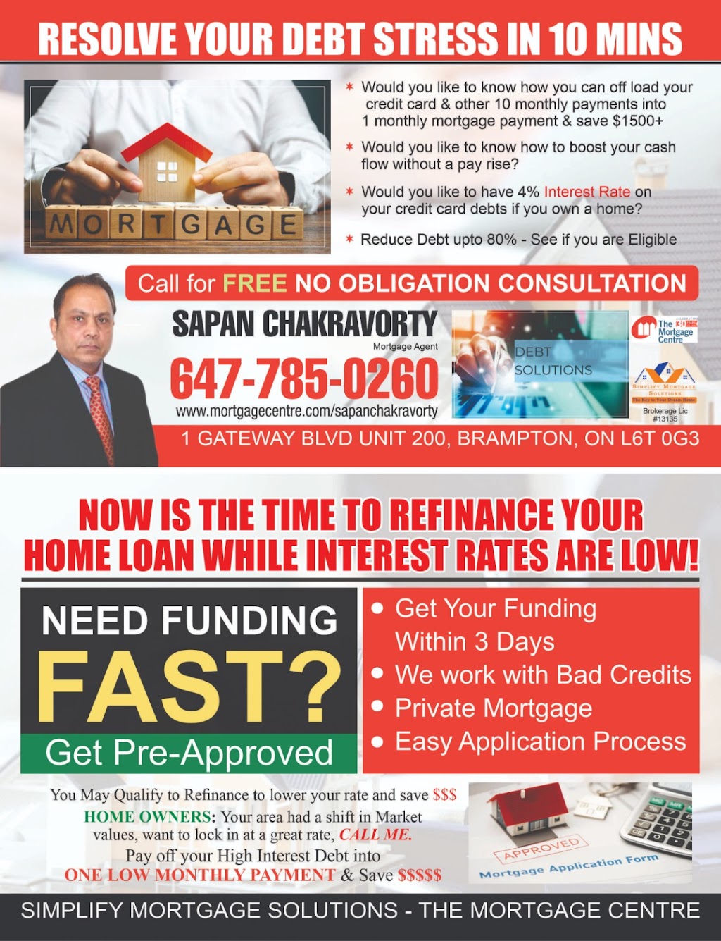 SUCESS MORTGAGE SOLUTIONS | 26 Sunny Glen Crescent, Brampton, ON L7A 2C6, Canada | Phone: (647) 785-0260