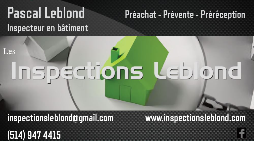 Inspections Leblond | 8625 Boul Lévesque E, Laval, QC H7A 1W7, Canada | Phone: (514) 947-4415